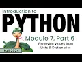 Python Fall 2024 Module 7-6 Removing Values from Lists Dictionaries