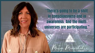 Quantum Expansion of Your Awareness & Multisensory Ability - The Marie Manuchehri Podcast