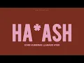 Si Me Hubieras Llamado Ayer - Ha*ash(letra)