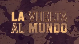 Aldo Trujillo - La Vuelta al Mundo Video Lyric