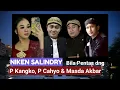 Lagu NIKEN SALINDRY, BILA PENTAS DNG MASDA AKBAR, P KANGKO \u0026 P CAHYO KUNTADI