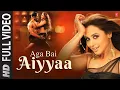Download Lagu Aga Bai Aiyyaa Full Video Song | Rani Mukherjee, Prithviraj Sukumaran