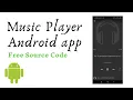Music Player app with free source code Android projects Android free source code