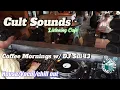 Download Lagu Cult Sounds Listening Cafe  -  DJ Sui 13 - House/Vocal/Chillout