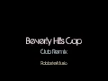 Download Lagu Beverly Hills Cop (Club Remix) HD 2011