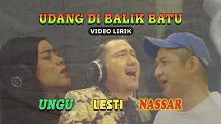 ungu band lesti nassar udang di balik batu official lyric video
