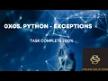 0x05 Python - Exceptions
