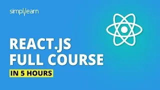 React JS Full Course For Beginners 2020 Learn ReactJS In 5 Hours React JS Tutorial Simplilearn