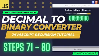 JavaScript Recursion Project Decimal to Binary Converter Steps 71-80 FreeCodeCamp Solutions