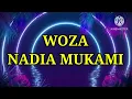 Nadia Mukami - WOZA