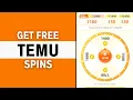 HOW TO GET SPINS ON TEMU NO BS FULL GUIDE
