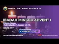 Lagu IBADAH MINGGU ADVEN 1, 30 NOVEMBER 2025 || GKI PNIEL KOTARAJA