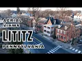 Aerial Views of Lititz Pennsylvania Small Town Charm in All Seasons