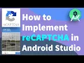 How to Implement reCAPTCHA in Android Studio reCAPTCHA Foysal
