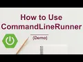 How to use Spring Boot CommandLineRunner