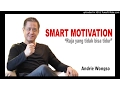 Download Lagu Smart Motivation - Andrie Wongso (Raja Yang Tidak Bisa Tidur)