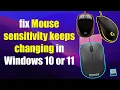 How to fix Mouse sensitivity keeps changing in Windows 10 or 11