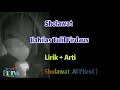 Download Lagu SHOLAWAT ILAHILAS TULIL FIRDAUS - I'TIROF [ Lirik + Arti ]