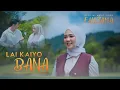 Download Lagu FAUZANA - LAI KAIYO BANA TERBARU 2025