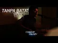 TANPA BATAS WAKTU (Ost Ikatan Cinta) - ADE GOVINDA FEAT FADLY COVER | GITA ADHI
