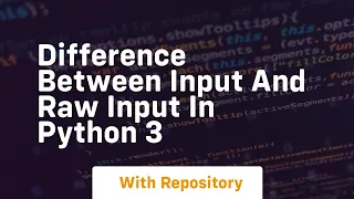 difference between input and raw input in python 3