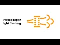 Parked Regen Light Flashing