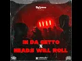 In Da Getto x Heads Will Roll (Mashup) - J Balvin, Skrillex. ByLemus