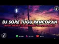 Lagu DJ SORE TUGU PANCORAN - IWAN FALS (ANAK SEKECIL ITU BERKELAHI DENGAN WAKTU) REMIX TERBARU 2023
