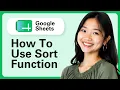Google Sheets How To Use The Sort Function