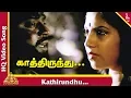 Download Lagu Vaidehi Kathirunthal Tamil Movie Songs |Kathirunthu Video Song|Vijayakanth|காத்திருந்து காத்திருந்து