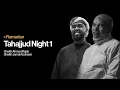 Download Lagu Tahajjud Night 1 | Sheikh Ahmed Rajab | Sheikh Jamal Abdinasir