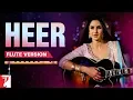 Download Lagu Flute Version: Heer | Jab Tak Hai Jaan | A. R. Rahman | Gulzar | Vijay Tambe