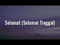 Lagu Virgoun ft.Audy -Selamat (Selamat Tinggal) (Lirik) \