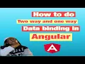 Tutorial 1 How to do One way and Two way data binding in Angular