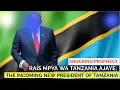 Lagu RAIS MPYA WA TANZANIA AJAYE; THE INCOMING NEW PRESIDENT OF TANZANIA  -  SHOCKING PROPHECY