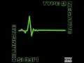Download Lagu Type O negative- I don’t wanna be me