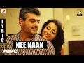 Download Lagu Mankatha - Nee Naan Tamil Lyric | Ajith Kumar, Trisha | Yuvan