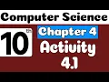 10th Class Computer Science Ch 4 Activity 4 1 Class 10 Computer Science Chapter 4