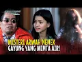 Download Lagu MENGUAK GENTAYANGANNYA ARWAH NENEK GAYUNG! | Jodoh Wasiat Bapak Babak 2 | EPS 45 FULL