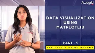 Statistics Using Python Part 5 Data Visualization Using Matplotlib Data Science Tutorial
