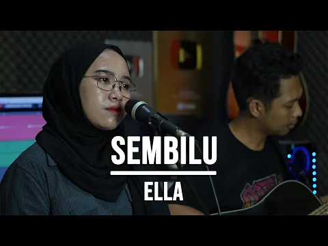 Download MP3 SEMBILU - ELLA (LIVE COVER INDAH YASTAMI)