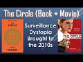 The Circle Book Movie Surveillance Dystopia Brought to the 2010s