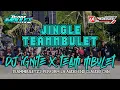 DJ IGNITE - JINGLE TEAM MBULET X LA AUDIO | SUPERR BASS PEMECAH KACA