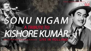 sonu nigam live a tribute to kishore kumar legends in holland kmi