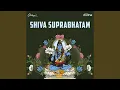 Lagu Shiva Suprabhatam (From \