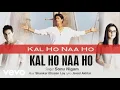 Download Lagu || KAL HOO NAA HO || [cover lirik dan terjemahan]