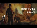 Download Lagu Fear Points the Way | How to Be Brave