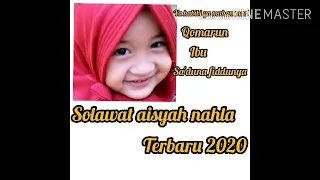 Download Solawat Aishwa nahla karnadi terbaru 2020 MP3