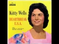 Download Lagu Kitty Wells - I'll Love You Till The Day I Die