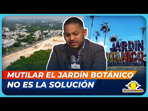 EL GOBIERNO DEBE EXPLICAR BIEN CLARO LO QUE HARA EN EL JARDÍN BOTÁNICO
